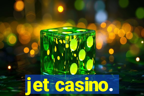 jet casino.