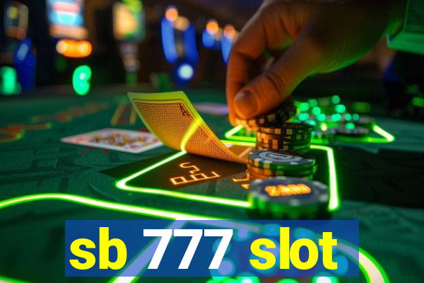 sb 777 slot