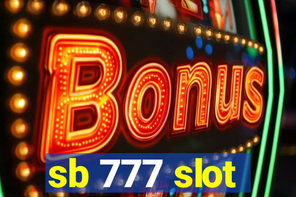 sb 777 slot