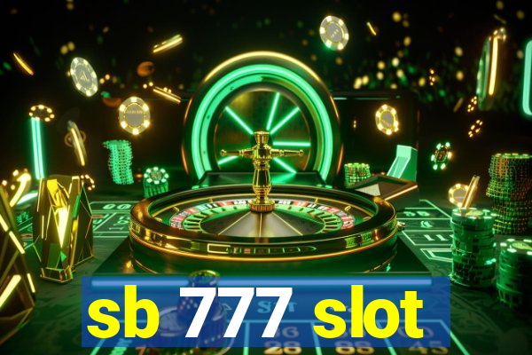 sb 777 slot