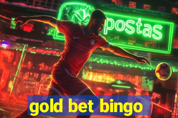 gold bet bingo