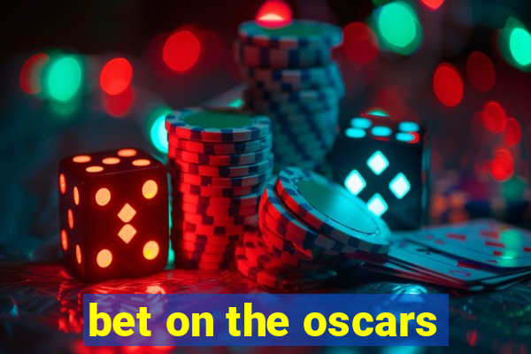 bet on the oscars