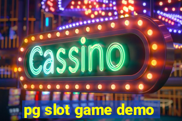 pg slot game demo