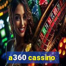 a360 cassino