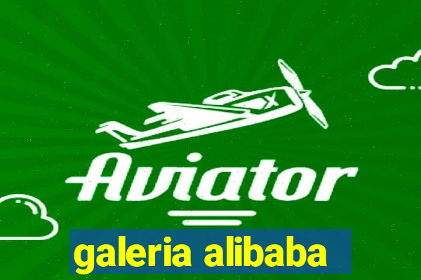 galeria alibaba