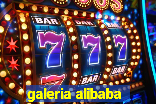 galeria alibaba