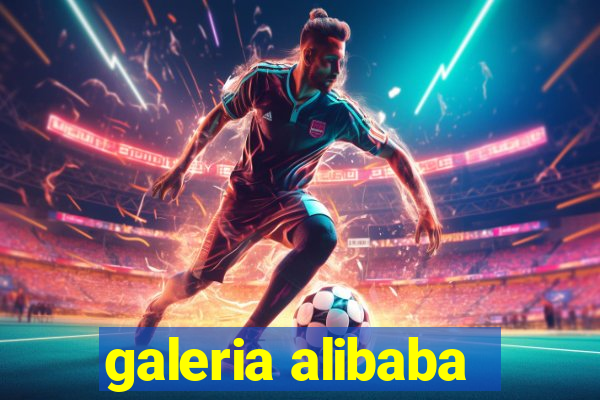 galeria alibaba