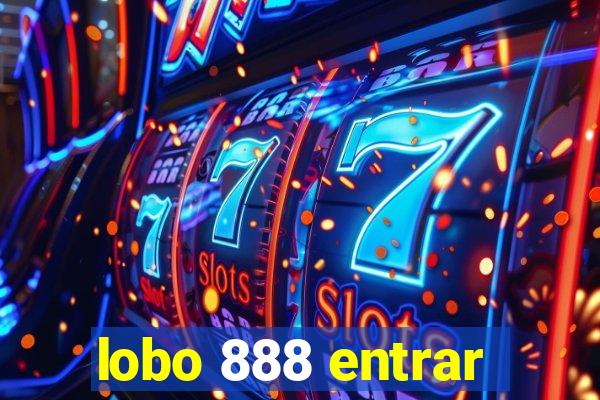 lobo 888 entrar