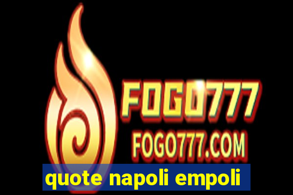 quote napoli empoli