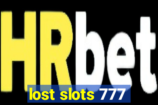 lost slots 777