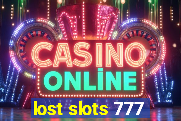 lost slots 777