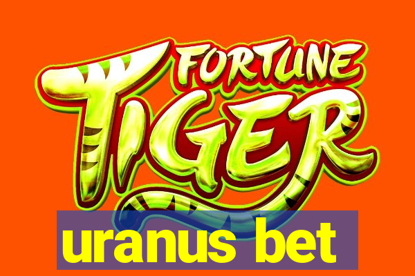 uranus bet