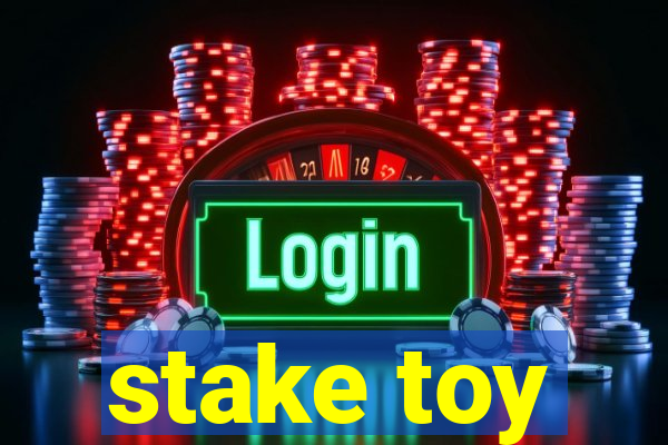 stake toy