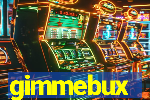 gimmebux