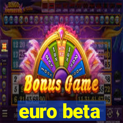 euro beta