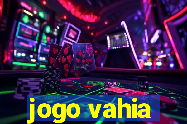 jogo vahia