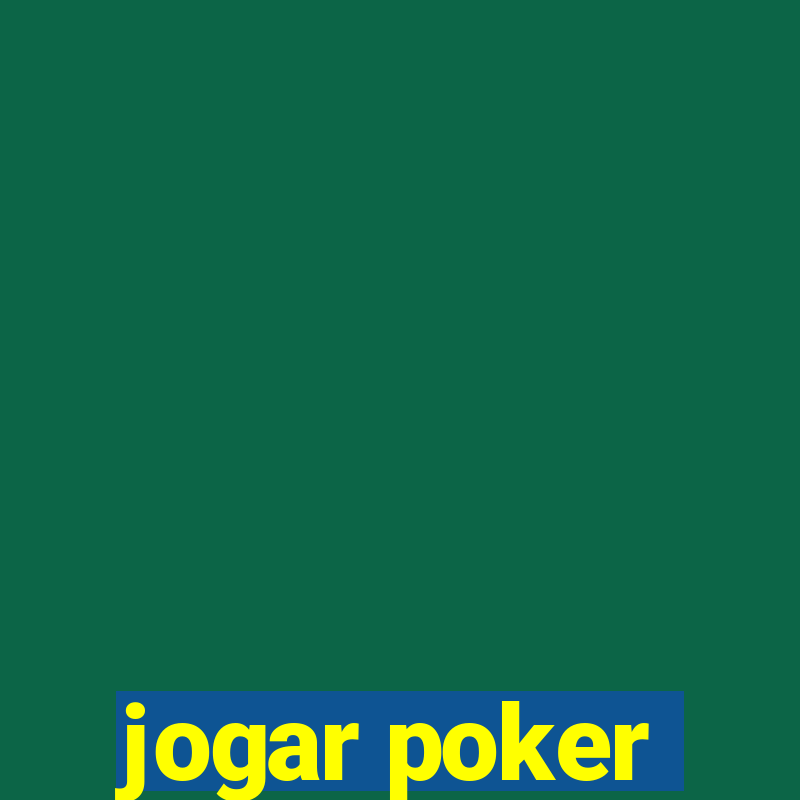 jogar poker