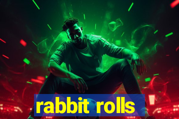 rabbit rolls