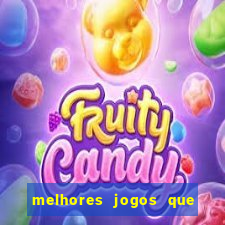 melhores jogos que d?o dinheiro de verdade