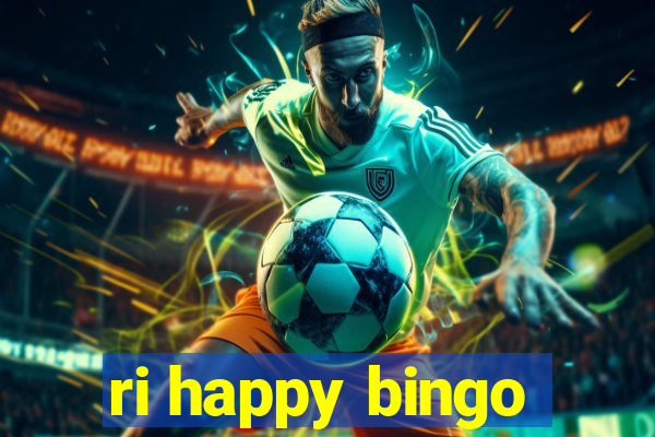 ri happy bingo