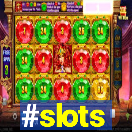 #slots