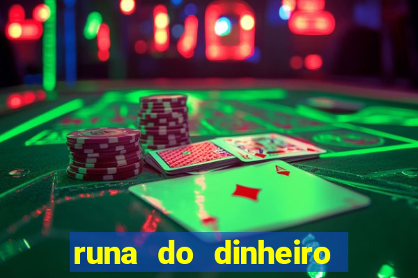 runa do dinheiro como ativar