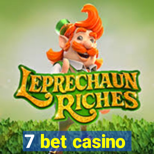 7 bet casino