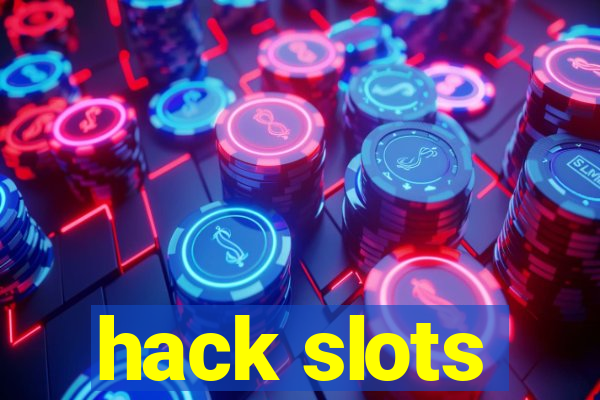 hack slots