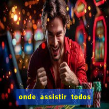 onde assistir todos os jogos