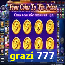 grazi 777