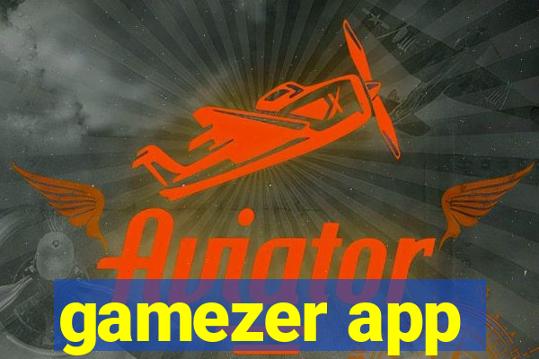 gamezer app