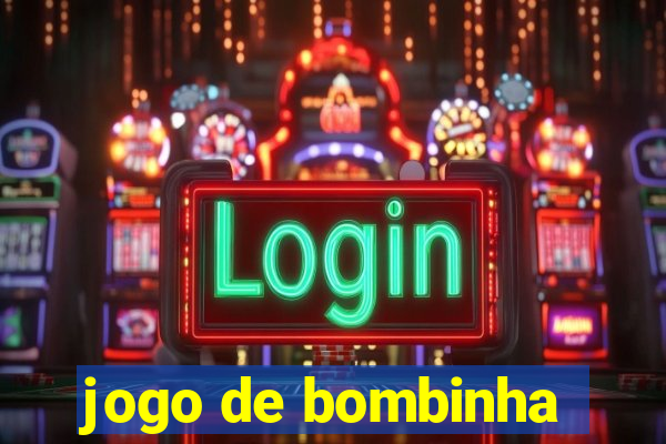 jogo de bombinha