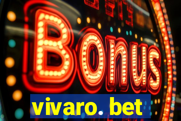 vivaro. bet