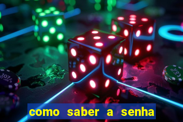 como saber a senha do windows