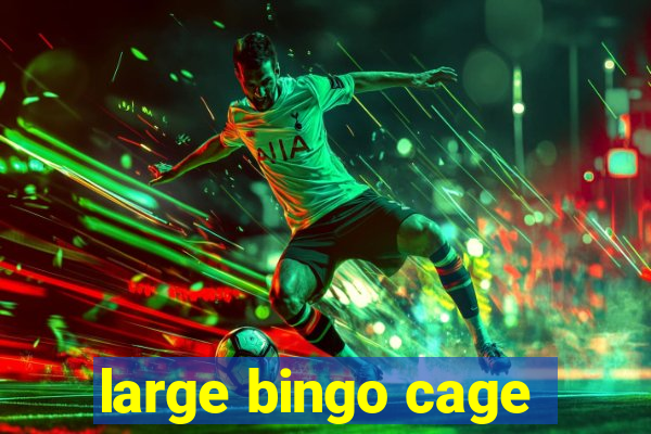 large bingo cage