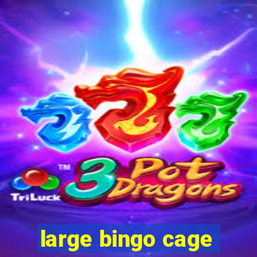 large bingo cage