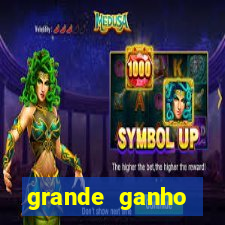 grande ganho fortune tiger