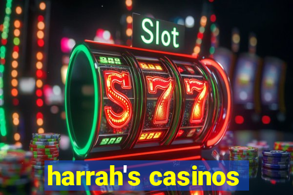 harrah's casinos