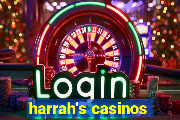 harrah's casinos