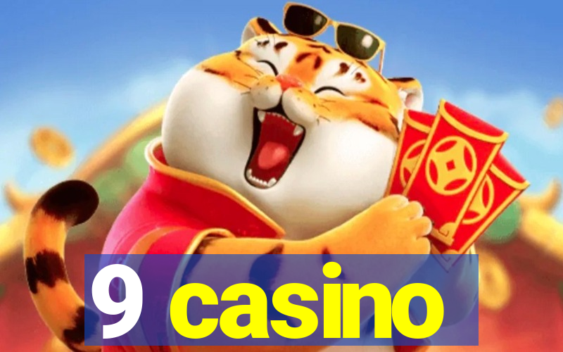 9 casino