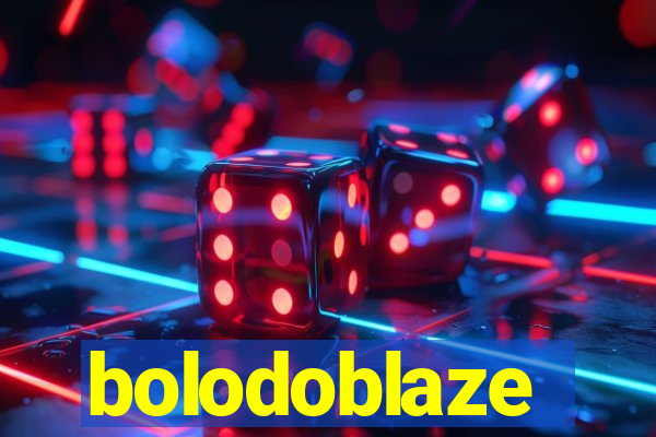 bolodoblaze