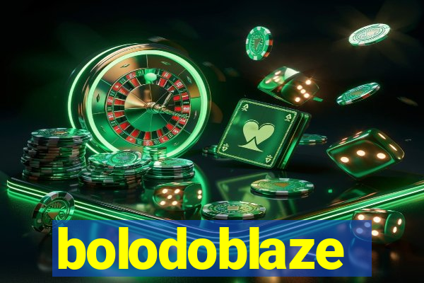 bolodoblaze