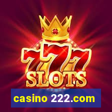 casino 222.com