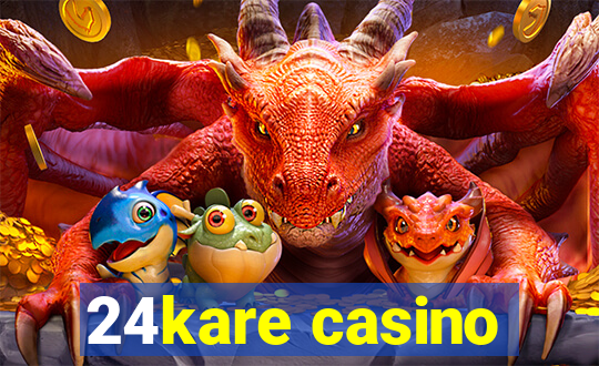 24kare casino