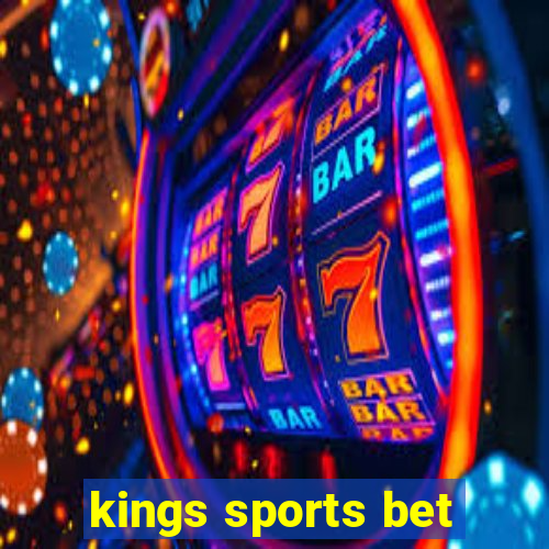 kings sports bet