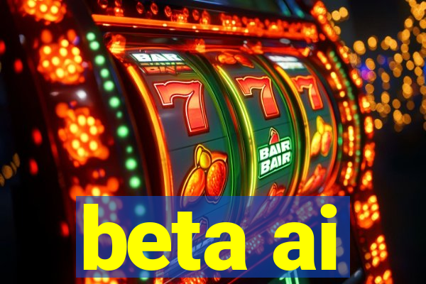 beta ai