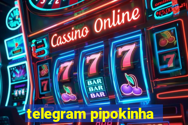 telegram pipokinha