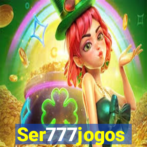 Ser777jogos