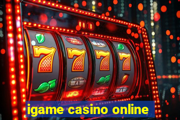 igame casino online