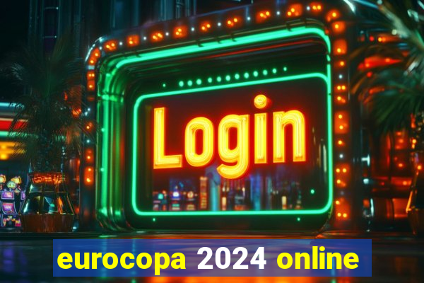 eurocopa 2024 online